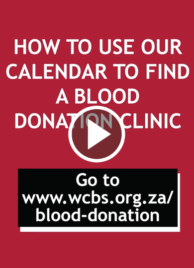 Video thumbnail on red background with the title 'How to use our calendar to find a blood donation clinic'; play button overlay; directs viewers to wcbs.org.za/blood-donation
