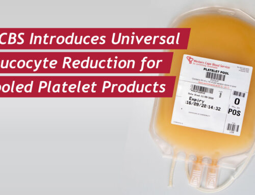 WCBS Introduces Universal Leucocyte Reduction for Pooled Platelet Products to Enhance Transfusion Safety